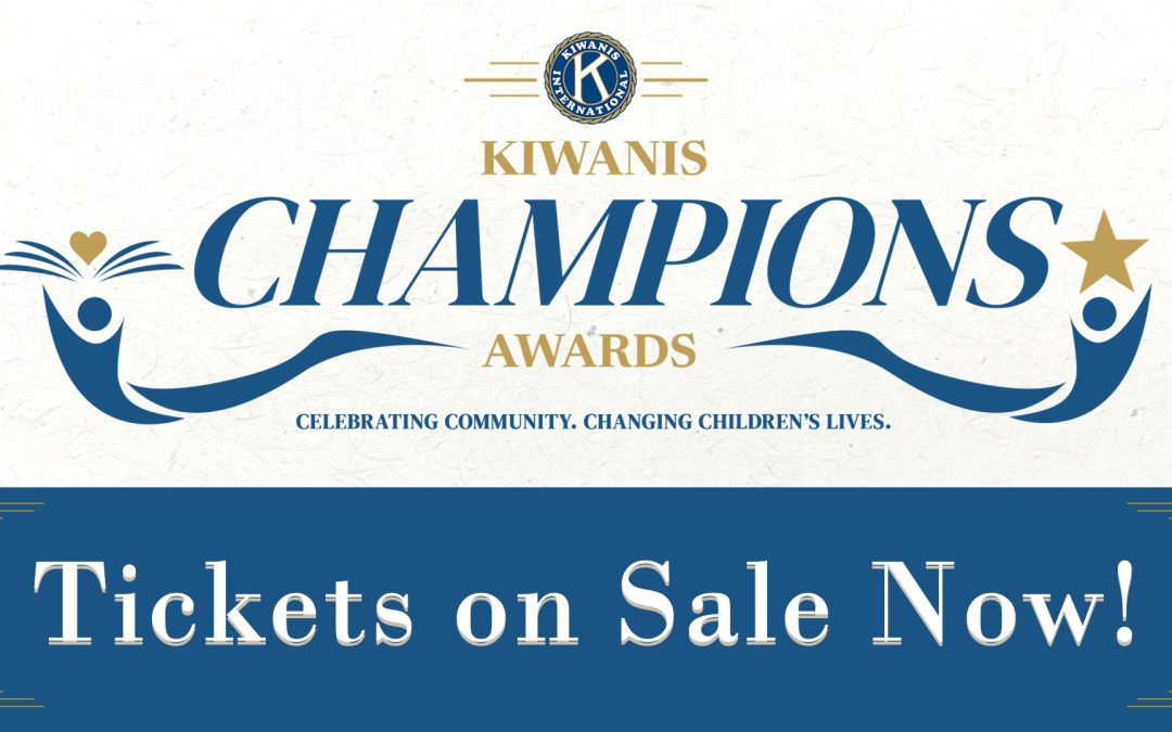 Tickets Now on Sale for the 2026 Kiwanis Champions Awards